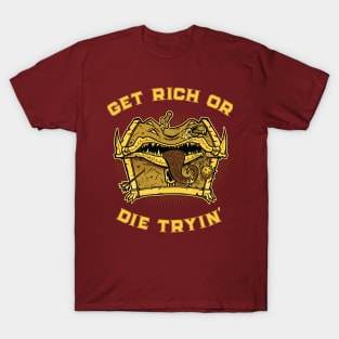 Get Rich Or Die Tryin' T-Shirt